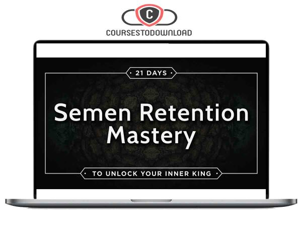 Taylor Johnson - Semen Retention Mastery Download