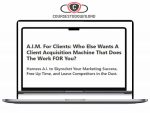 A.I.M. For Clients – A Client Acquisition Machine That Does The Work FOR You Download